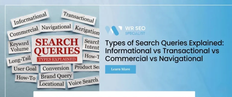 Types of Search Queries Explained Informational vs Transactional vs Commercial vs Navigational